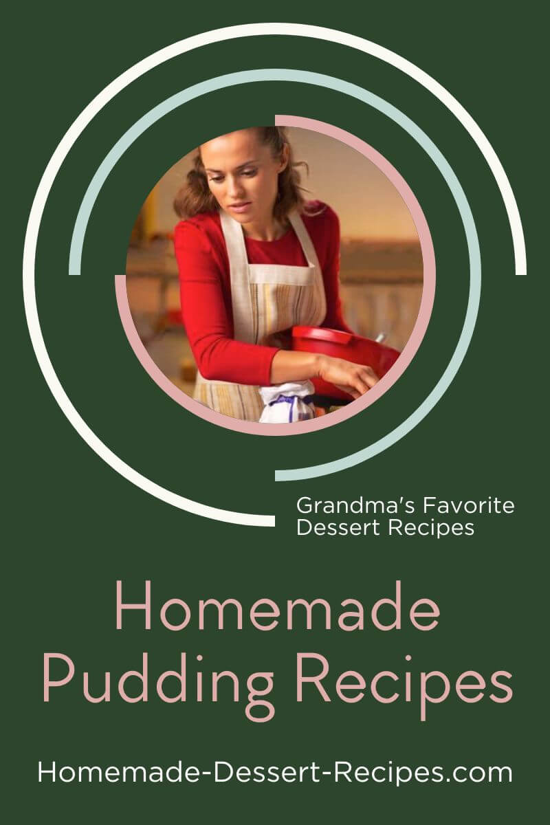 Homemade Pudding Recipes - Pin for Later