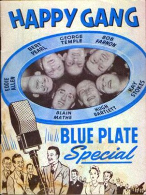 Happy Gang Blue Plate Special, circa 1945