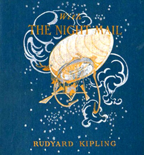 Cover of With the Night Mail by Rudyard Kipling