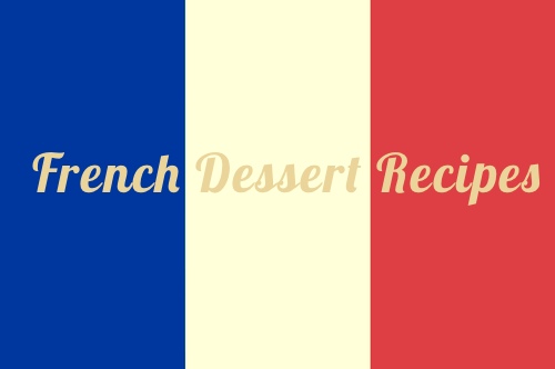 Get Grandma's classic French dessert recipes and make a variety of traditional French desserts. Enjoy cakes, crepes, pastries, cookies, and a coeur a la creme.
